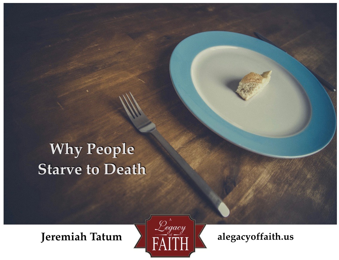 Why People Starve to Death