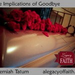 implications of goodbye
