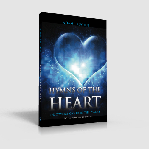 "Hymns of the Heart" by Adam Faughn