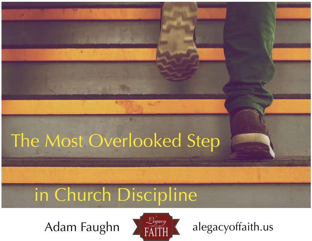 the-most-overlooked-step-in-church-discipline