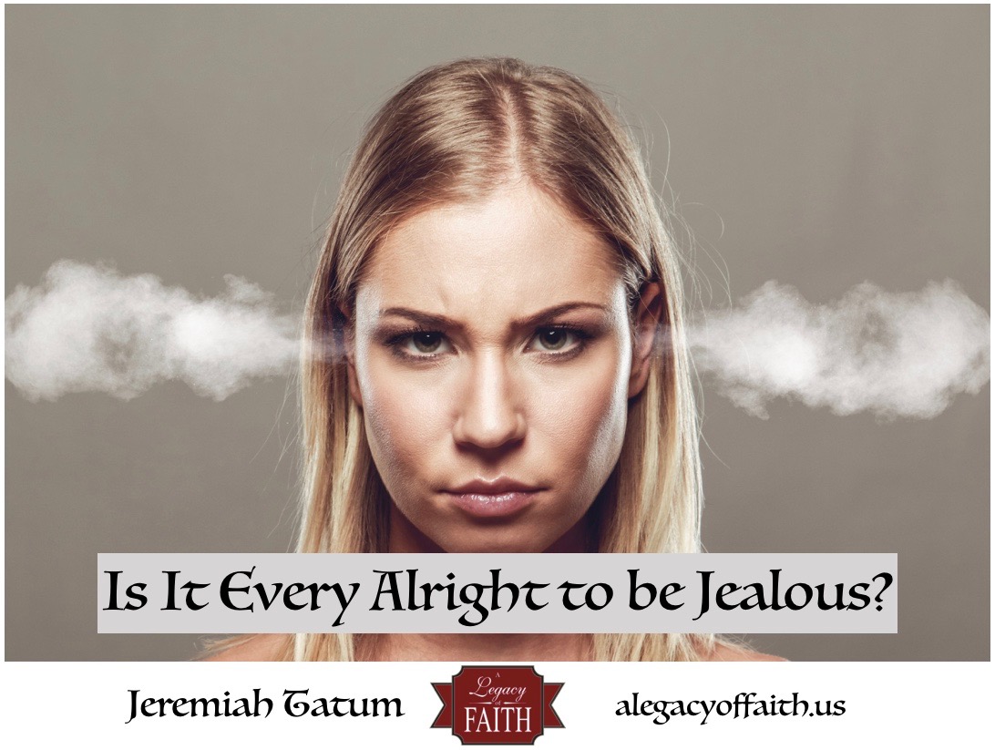 Is It Ever Alright to be Jealous?